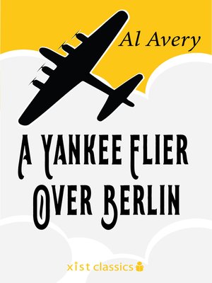 cover image of A Yankee Flier Over Berlin